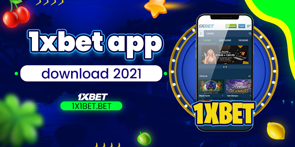 1xbet app download 2021