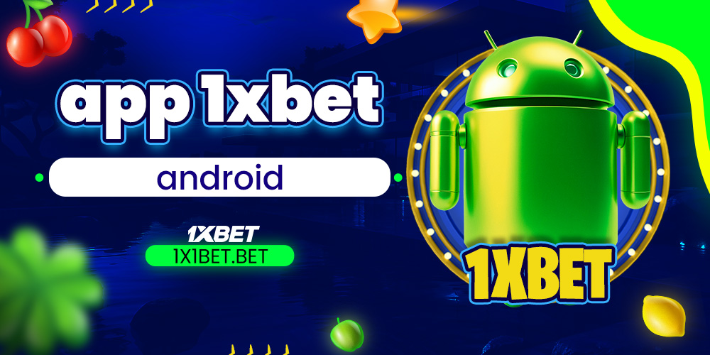 app 1xbet android