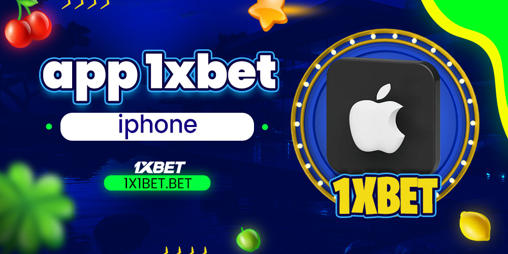 app 1xbet iphone