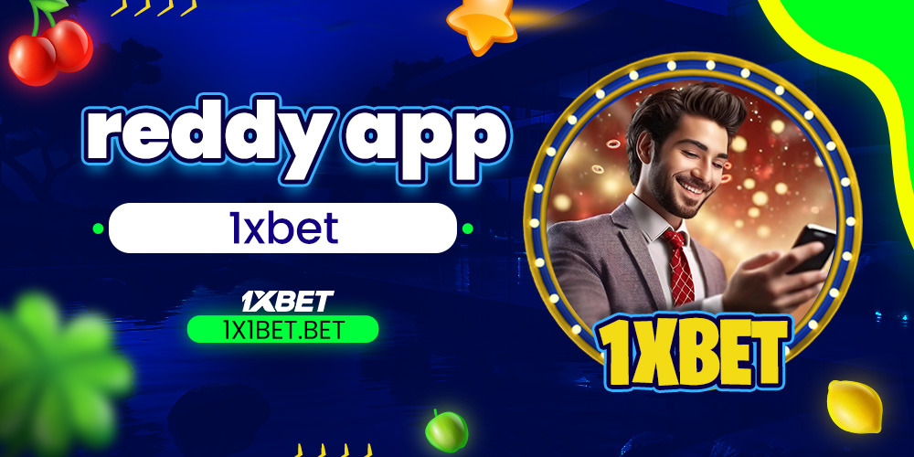 reddy app 1xbet